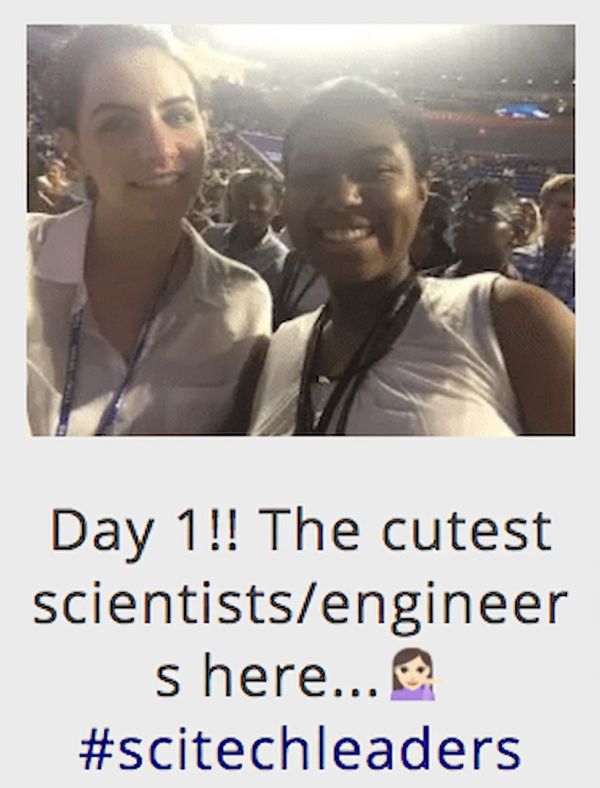 Tweet: Day 1!! The cutest scientists/engineers here #scitechleaders